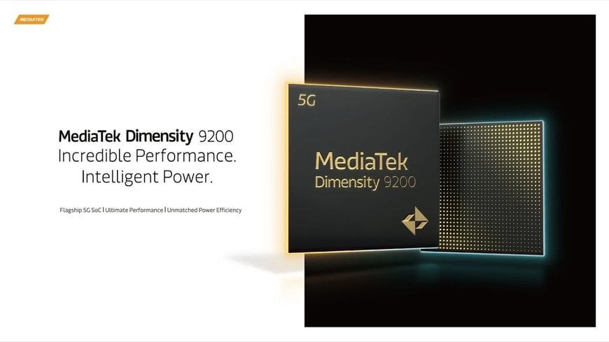 MediaTek Launches Flagship Dimensity 9200 Chipset for Incredible Performance and Unmatched Power Savings